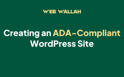 Step-by-Step Guide to Creating an ADA-Compliant WordPress Site