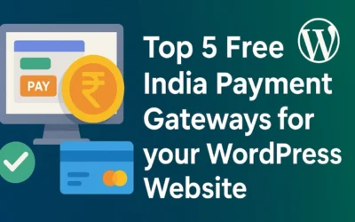 Top 5 Free India Payment Gateways for your WordPress Website
